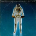 Weather Report - I Sing The Body Electric / CBS